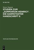 Studien zum &quote;Summarium Heinrici&quote;. Die Darmstädter Handschrift 6 (eBook, PDF)