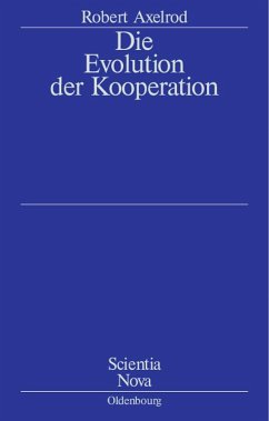 Die Evolution der Kooperation (eBook, PDF) - Axelrod, Robert