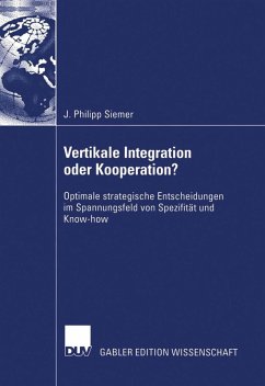 Vertikale Integration oder Kooperation? (eBook, PDF) - Siemer, J. Philipp