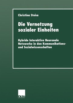 Die Vernetzung sozialer Einheiten (eBook, PDF) - Stoica, Christina