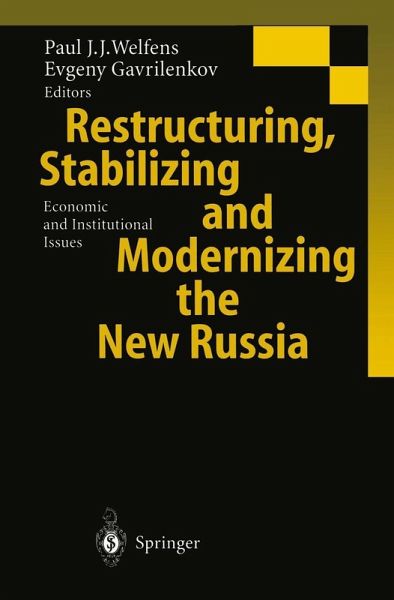 Restructuring, Stabilizing and Modernizing the New Russia (eBook, PDF) Restructuring, Stabilizing and Modernizing the New Russia (eBook, PDF)