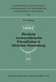 Die akute normo-volämische Hämodilution in klinischer Anwendung (eBook, PDF)