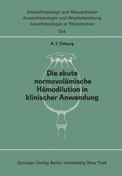 Die akute normo-volämische Hämodilution in klinischer Anwendung (eBook, PDF) - Coburg, A. J.