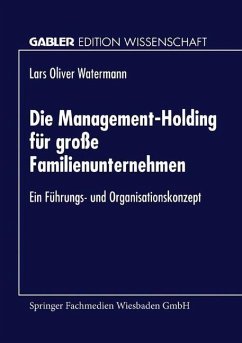 Die Management-Holding für große Familienunternehmen (eBook, PDF)