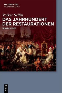Das Jahrhundert der Restaurationen (eBook, ePUB) - Sellin, Volker