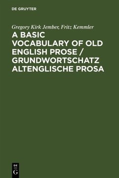 Cover A Basic Vocabulary of Old English Prose / Grundwortschatz altenglische Prosa (eBook, PDF)