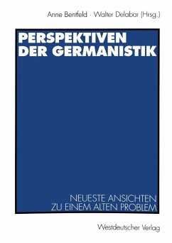 Perspektiven der Germanistik (eBook, PDF) - Bentfeld, Anne; Delabar, Walter
