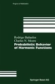 Probabilistic Behavior of Harmonic Functions (eBook, PDF)