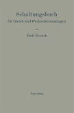Schaltungsbuch für Gleich- und Wechselstromanlagen (eBook, PDF)