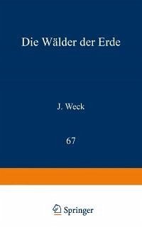 Die Wälder der Erde (eBook, PDF) - Weck, J.