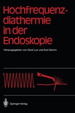 Hochfrequenz-diathermie in der Endoskopie (eBook, PDF)