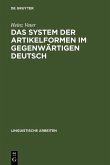 Das System der Artikelformen im gegenwärtigen Deutsch (eBook, PDF)