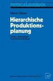 Hierarchische Produktionsplanung (eBook, PDF)