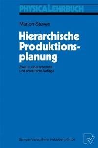 Hierarchische Produktionsplanung (eBook, PDF) - Steven, Marion