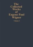 The Collected Works of Eugene Paul Wigner (eBook, PDF)