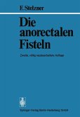 Die anorectalen Fisteln (eBook, PDF)