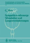 Sympathico-adrenerge Stimulation und Lungenveränderungen (eBook, PDF)