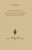 Über Fortschritte der Modernen Chirurgie und Andere Akademische Reden (eBook, PDF)