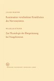 Reanimation verschiedener Krankheiten des Nervensystems / Zur Physiologie der Blutgerinnung bei Neugeborenen (eBook, PDF)