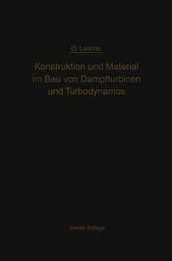 Konstruktion und Material im Bau von Dampfturbinen und Turbodynamos (eBook, PDF) - Lasche, Oskar