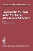 Probabilistic Methods in the Mechanics of Solids and Structures (eBook, PDF)