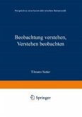 Beobachtung verstehen, Verstehen beobachten (eBook, PDF)