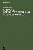 Sprache, Sprechtätigkeit und soziales Umfeld (eBook, PDF)