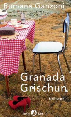 Granada Grischun (Mängelexemplar) - Ganzoni, Romana