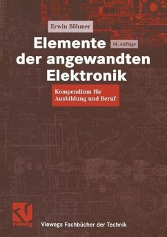Elemente der angewandten Elektronik (eBook, PDF) - Böhmer, Erwin