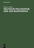 Deutsche Philosophie und Zen-Buddhismus (eBook, PDF)