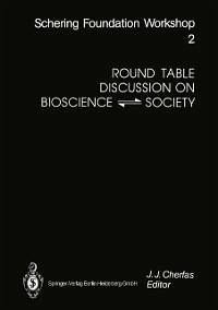 Round Table Discussion on BIOSCIENCE ¿ SOCIETY (eBook, PDF)