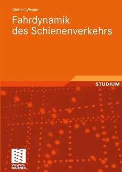 Fahrdynamik des Schienenverkehrs (eBook, PDF) - Wende, Dietrich