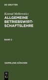 Konrad Mellerowicz: Allgemeine Betriebswirtschaftslehre. Band 2 (eBook, PDF)
