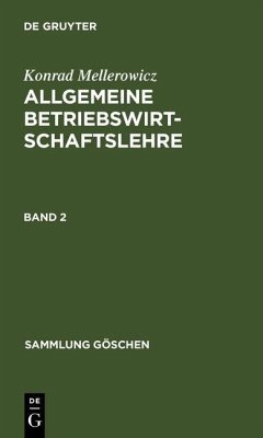 Konrad Mellerowicz: Allgemeine Betriebswirtschaftslehre. Band 2 (eBook, PDF) - Mellerowicz, Konrad