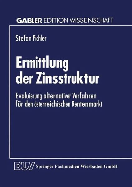 Ermittlung der Zinsstruktur (eBook, PDF) Ermittlung der Zinsstruktur (eBook, PDF)