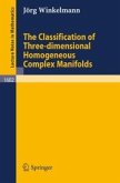 The Classification of Three-dimensional Homogeneous Complex Manifolds (eBook, PDF)