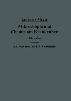 Mikroskopie und Chemie am Krankenbett (eBook, PDF) - Lenhartz, Hermann; Meyer, Erich; Domarus, A. V.; Seyderhelm, R.