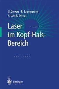 Laser im Kopf-Hals-Bereich (eBook, PDF) - Grevers, G.; Baumgartner, R.; Leunig, A.