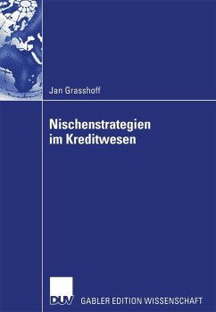 Nischenstrategien im Kreditwesen (eBook, PDF) - Grasshoff, Jan