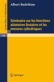 Seminaire sur les Fonctions Aleatoires Lineaires et les Mesures Cylindriques (eBook, PDF)