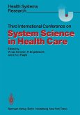 Third International Conference on System Science in Health Care (eBook, PDF)