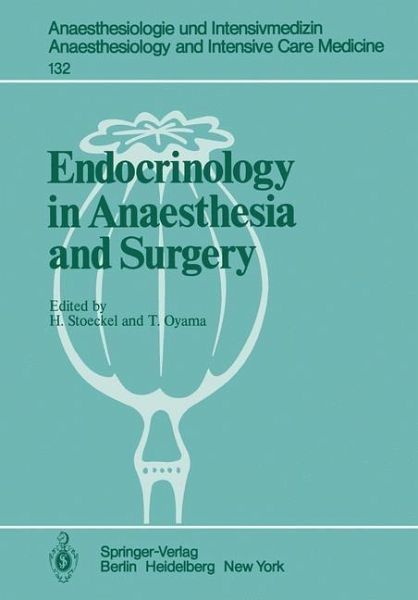 Endocrinology in Anaesthesia and Surgery (eBook, PDF) Endocrinology in Anaesthesia and Surgery (eBook, PDF)