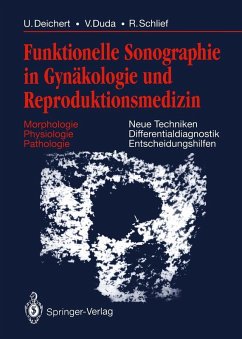 Funktionelle Sonographie in Gynäkologie und Reproduktionsmedizin (eBook, PDF) - Deichert, Ulrich; Duda, Volker; Schlief, Reinhard