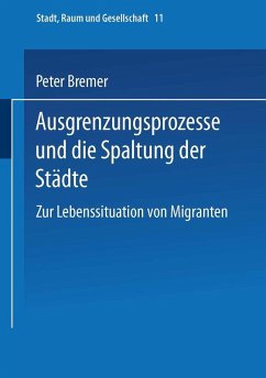 Ausgrenzungsprozesse und die Spaltung der Städte (eBook, PDF) - Bremer, Peter