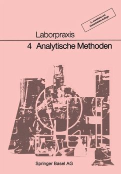 Laborpraxis Band 4: Analytische Methoden (eBook, PDF) - Allemann; Bitzer; Claus; Frey; Lüthi; Meury; Wörfel