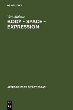 Body - Space - Expression (eBook, PDF) - Maletic, Vera