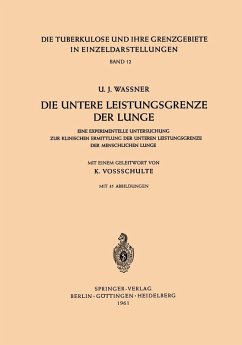 Die Untere Leistungsgrenze der Lunge (eBook, PDF) - Waßner, U. J.