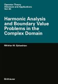 Harmonic Analysis and Boundary Value Problems in the Complex Domain (eBook, PDF)
