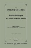 Die forstlichen Verhältnisse von Deutsch-Lothringen und die Organisation der Forstverwaltung im Reichslande (eBook, PDF)