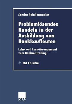 Problemlösendes Handeln in der Ausbildung von Bankkaufleuten (eBook, PDF) - Reinkensmeier, Sandra